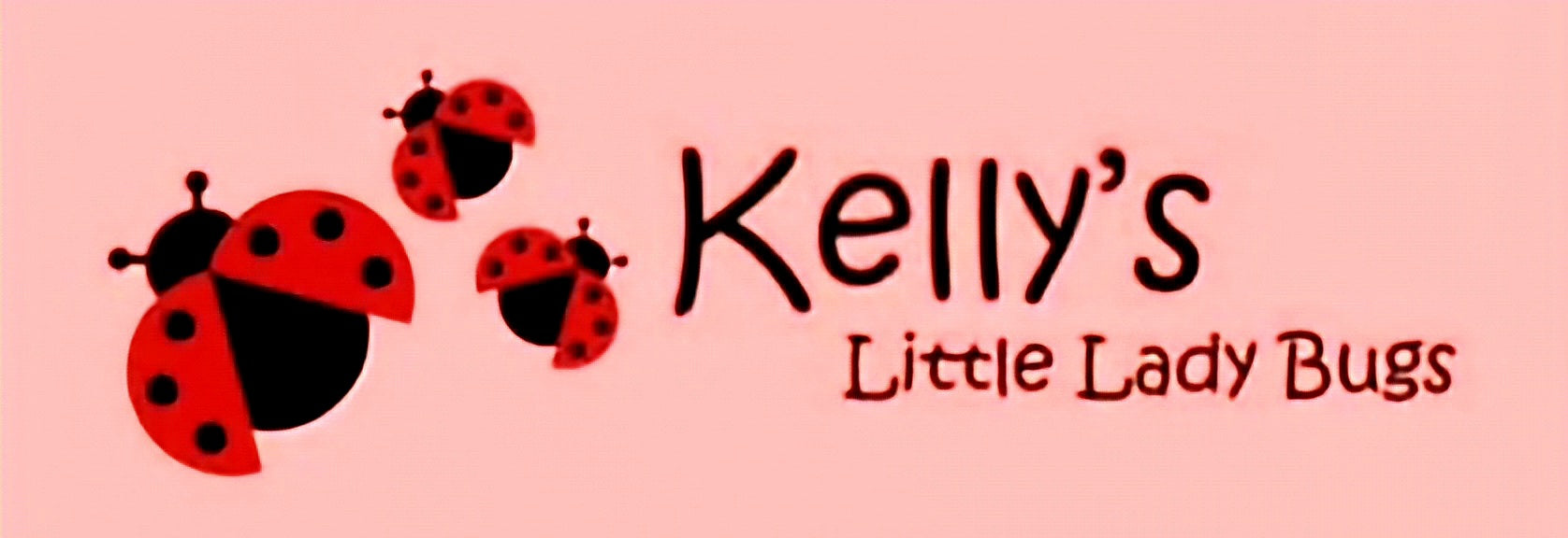 Kellys little lady bugs